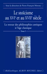 Le Stoïcisme au XVIe et au XVIIe siècle