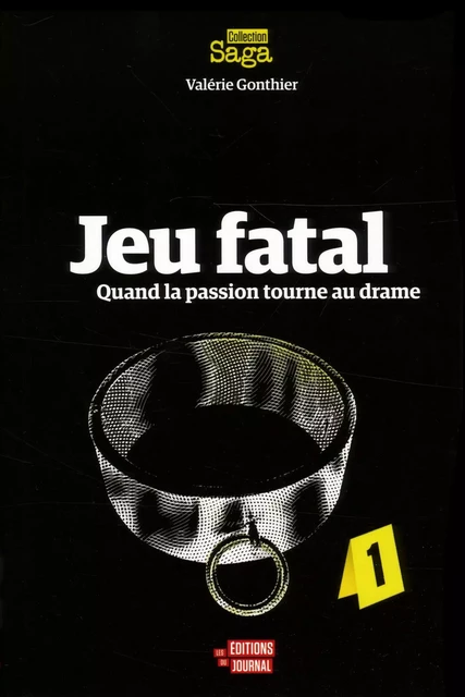 Jeu fatal - Valérie Gonthier - Les Éditions du Journal