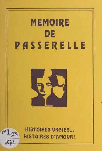 Mémoire de passerelle - André Allemant, Jean Bouvet,  La Passerelle, Avignon - FeniXX réédition numérique