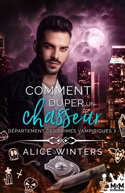 Comment duper un chasseur - Alice Winters - MxM Bookmark