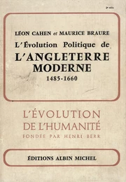 L'Evolution politique de l'Angleterre moderne, 1485-1660