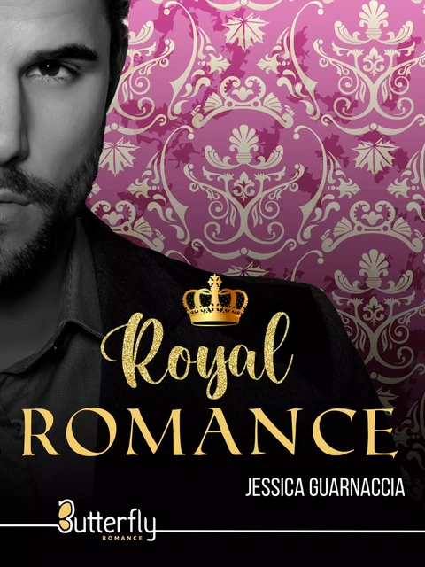 Royal Romance - Jessica Guarnaccia - Butterfly Éditions