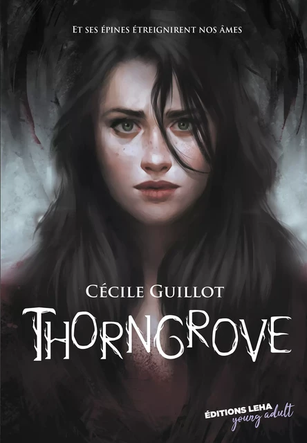 Thorngrove - Cécile Guillot - Éditions Leha