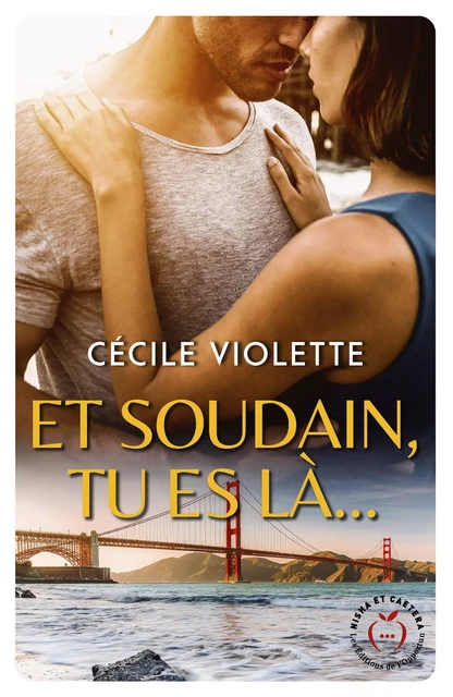 Et soudain tu es là - Cécile Violette - Nisha et caetera