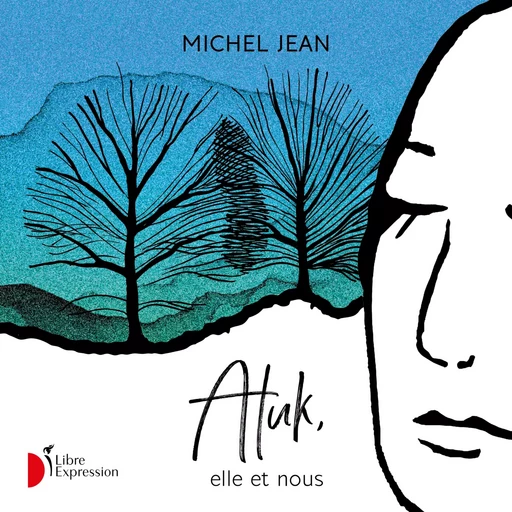 Atuk, elle et nous - Michel Jean - Kampus Média