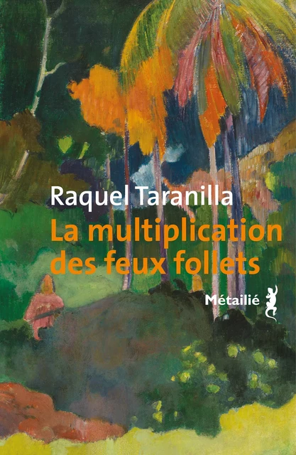 La Multiplication des feux follets - Raquel Taranilla - Métailié