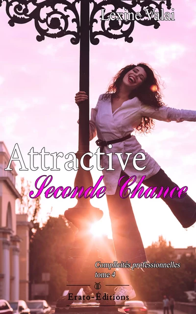 Attractive Seconde Chance - Lexine Valai - Erato Editions