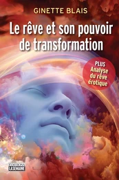 Le rêve et son pouvoir de transformation