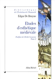 Études d'esthétique médiévale - tome 2