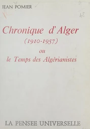 Chronique d'Alger (1910-1957)