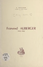 Fernand Auberger, 1900-1962