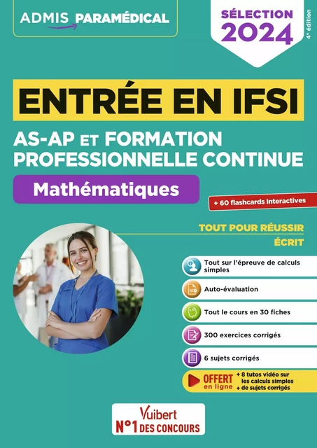 Entrée en IFSI Pour les AS-AP et formation professionnelle continue (FPC) - Mathématiques - 8 tutos offerts - Sébastien Drevet - Vuibert