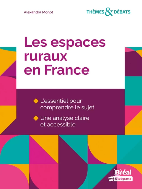 Les espaces ruraux en France - Alexandra Monot - Bréal