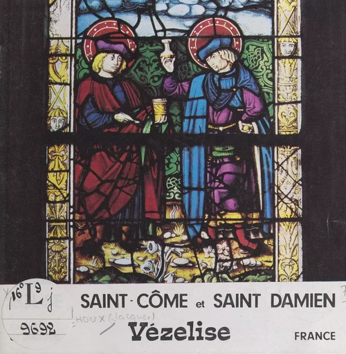 Saint-Côme et Saint-Damien, Vézelise, France - Jacques Choux - FeniXX réédition numérique