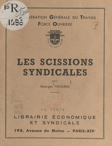 Les scissions syndicales - Georges Vidalenc - FeniXX réédition numérique