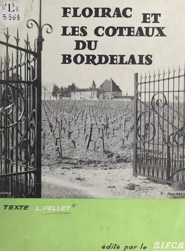 Floirac et les côteaux du Bordelais - Louis Pellet - FeniXX réédition numérique