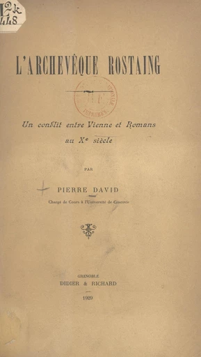 L’archevêque Rostaing - Pierre David - FeniXX réédition numérique