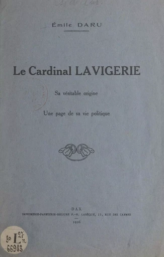 Le cardinal Lavigerie - Émile Daru - FeniXX réédition numérique