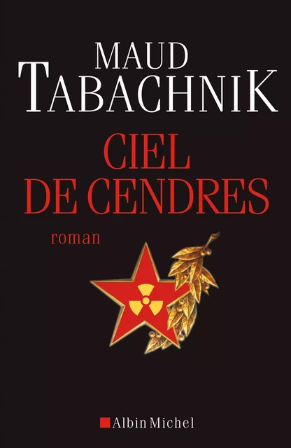 Ciel de cendres - Maud Tabachnik - Albin Michel