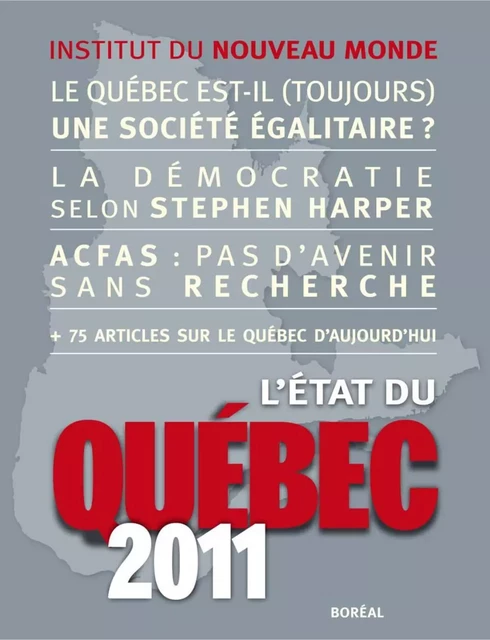 L'État du Québec 2011 -  Institut du Nouveau Monde - Editions du Boréal