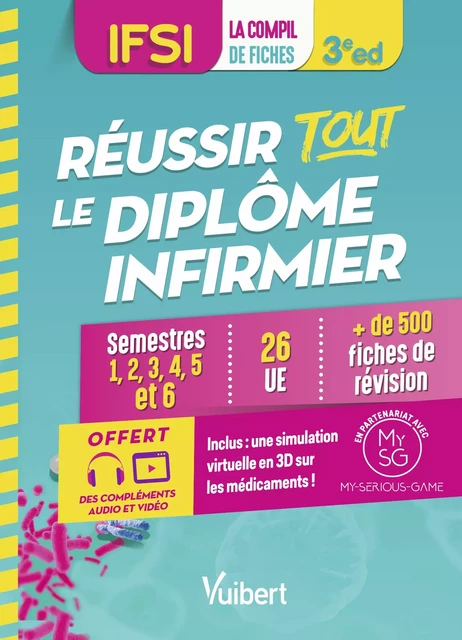 Réussir tout le diplôme infirmier - IFSI - Danièle Augendre, Anne Barrau, Anne Besnier, Karine Bréhaux, Florence Couderc, Ghislaine Drouet, Cédric Favro, Anne-Laure Kieffer, Sandrine Lescure, Carine Martin, Martine Mazoyer, Sophie Nourry, Alison Pinchaud, Sophie Rubeo-Lisa, Christelle Charles, Steven Lagadec, Yves Champin, Valérie Terrier, Laurent Soyer, Nicole Tanda, Loic Jain, Karine Pedelaborde Quebre - Vuibert