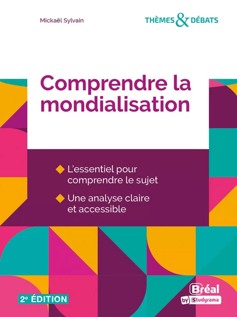 Comprendre la mondialisation - Mickaël Sylvain - Bréal