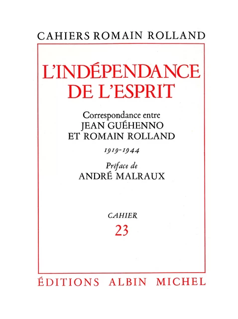 L'Indépendance de l'esprit - Romain Rolland - Albin Michel