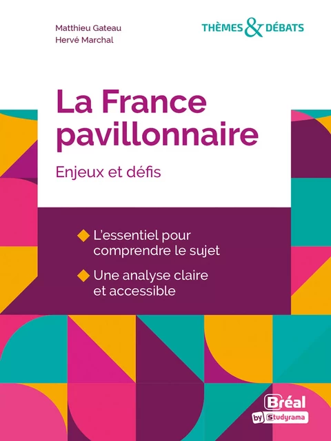 La France pavillonnaire : Enjeux et défis - Matthieu Gateau, Hervé Marchal - Bréal