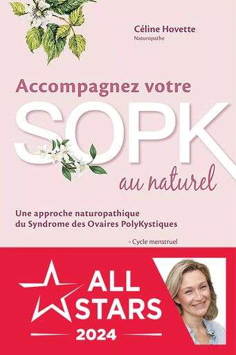 Accompagnez votre SOPK au naturel - Céline Hovette - Éditions Jouvence