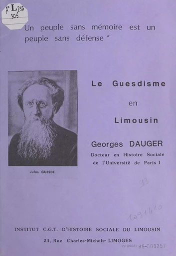 Le guesdisme en Limousin - Jean Bruhat, Jeannette Chartreux, Georges Dauger - FeniXX réédition numérique