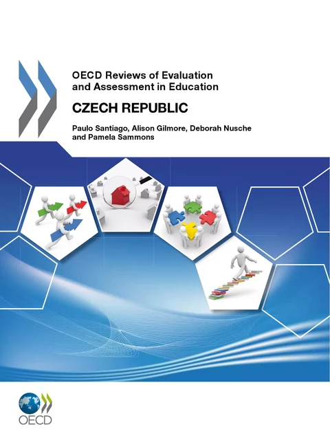 OECD Reviews of Evaluation and Assessment in Education: Czech Republic 2012 -  Collective - OECD