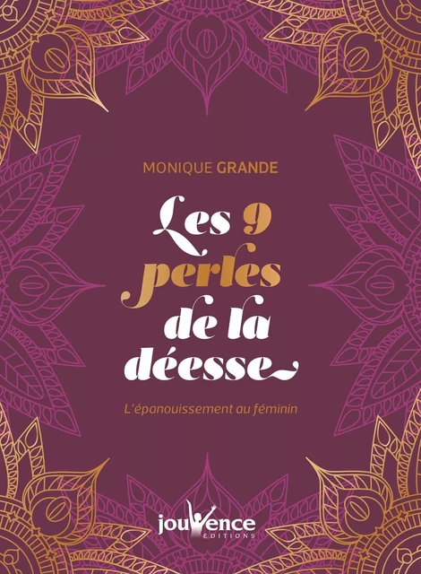 Les 9 perles de la déesse - Monique Grande - Éditions Jouvence