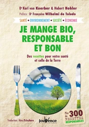 Je mange bio, responsable et bon