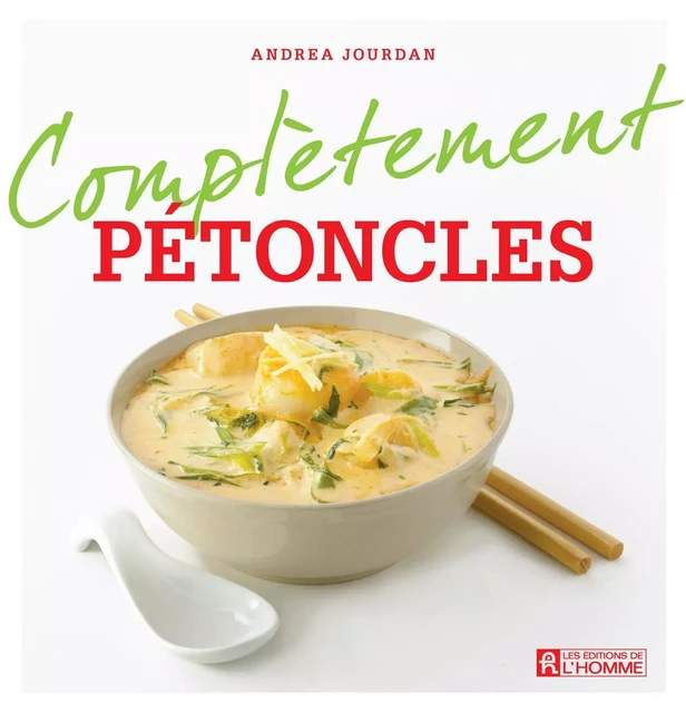 Complètement pétoncles - Andrea Jourdan - Les Éditions de l'Homme