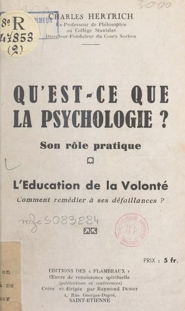 Qu'est-ce que la psychologie ? Son rôle pratique - Charles Hertrich - FeniXX réédition numérique