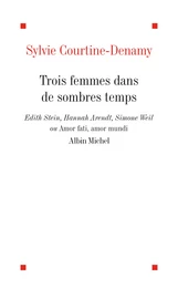 Trois femmes dans de sombres temps