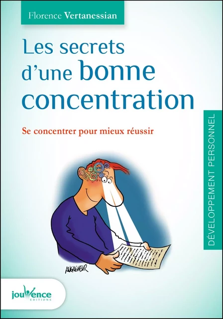 Les secrets d'une bonne concentration - Florence Vertanessian - Éditions Jouvence