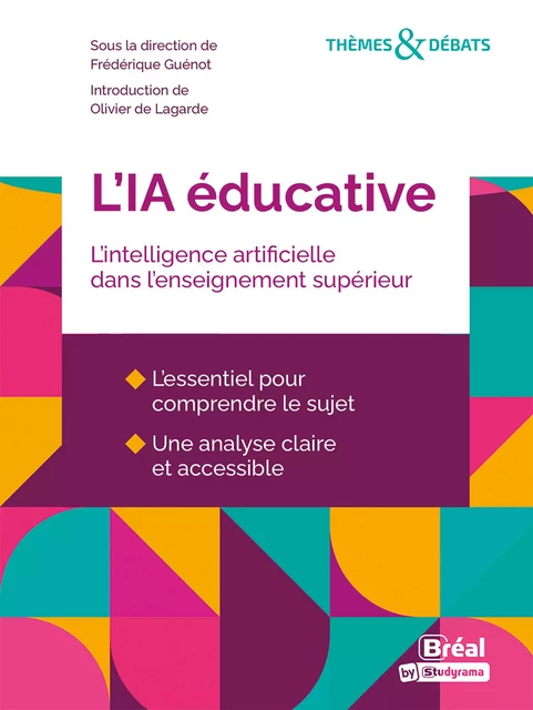 L'IA éducative : L'intelligence artificielle dans l'enseignement supérieur - Frédérique Guénot - Bréal