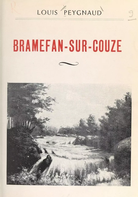 Bramefan-sur-Couze - Louis Peygnaud - FeniXX rédition numérique