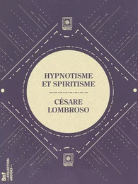 Hypnotisme et Spiritisme