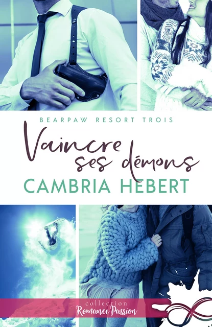 Vaincre ses démons - Cambria Hebert - Collection Infinity