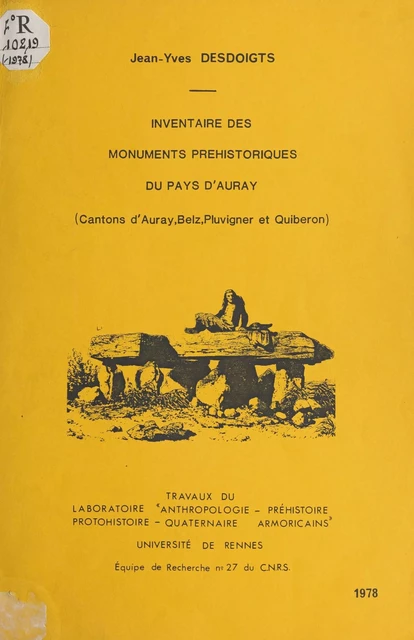 Inventaire des monuments préhistoriques du Pays d'Auray - Jean-Yves Desdoigts - FeniXX réédition numérique