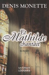 Et Mathilde chantait