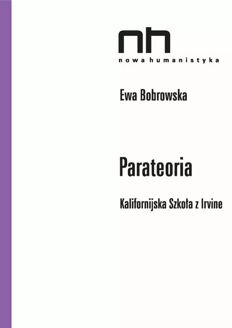 Parateoria - Ewa Bobrowska - Instytut Badań Literackich Polskiej Akademii Nauk