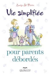 Vie simplifiée pour parents débordés