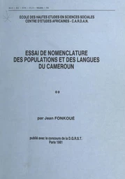 Nomenclature des populations, langues et dialectes de l'Afrique sud-saharienne (2). Essai de nomenclature des populations et des langues du Cameroun