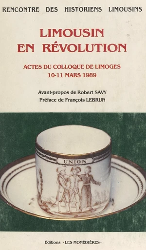 Limousin en Révolution -  Association Rencontre des historiens du Limousin - FeniXX réédition numérique