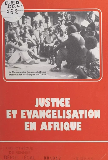 Justice et évangélisation en Afrique -  Les Évêques du Tchad - FeniXX réédition numérique