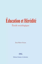 Éducation et Hérédité