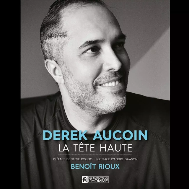 Derek Aucoin, la tête haute - Benoît Rioux - Les Éditions de l'Homme